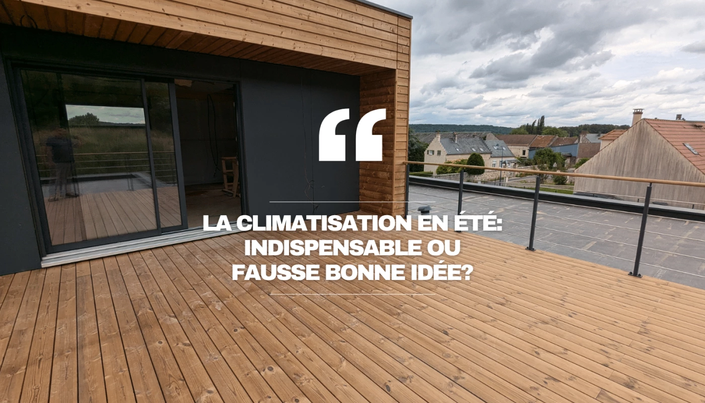 Garder sa maison fraîche sans climatisation : ce que l’architecture peut faire pour vous